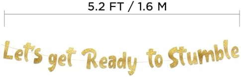 Lets Get Ready To Stumble Gold Glitter Party Banner