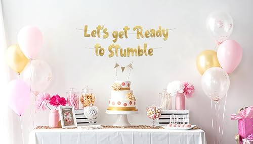Lets Get Ready To Stumble Gold Glitter Party Banner