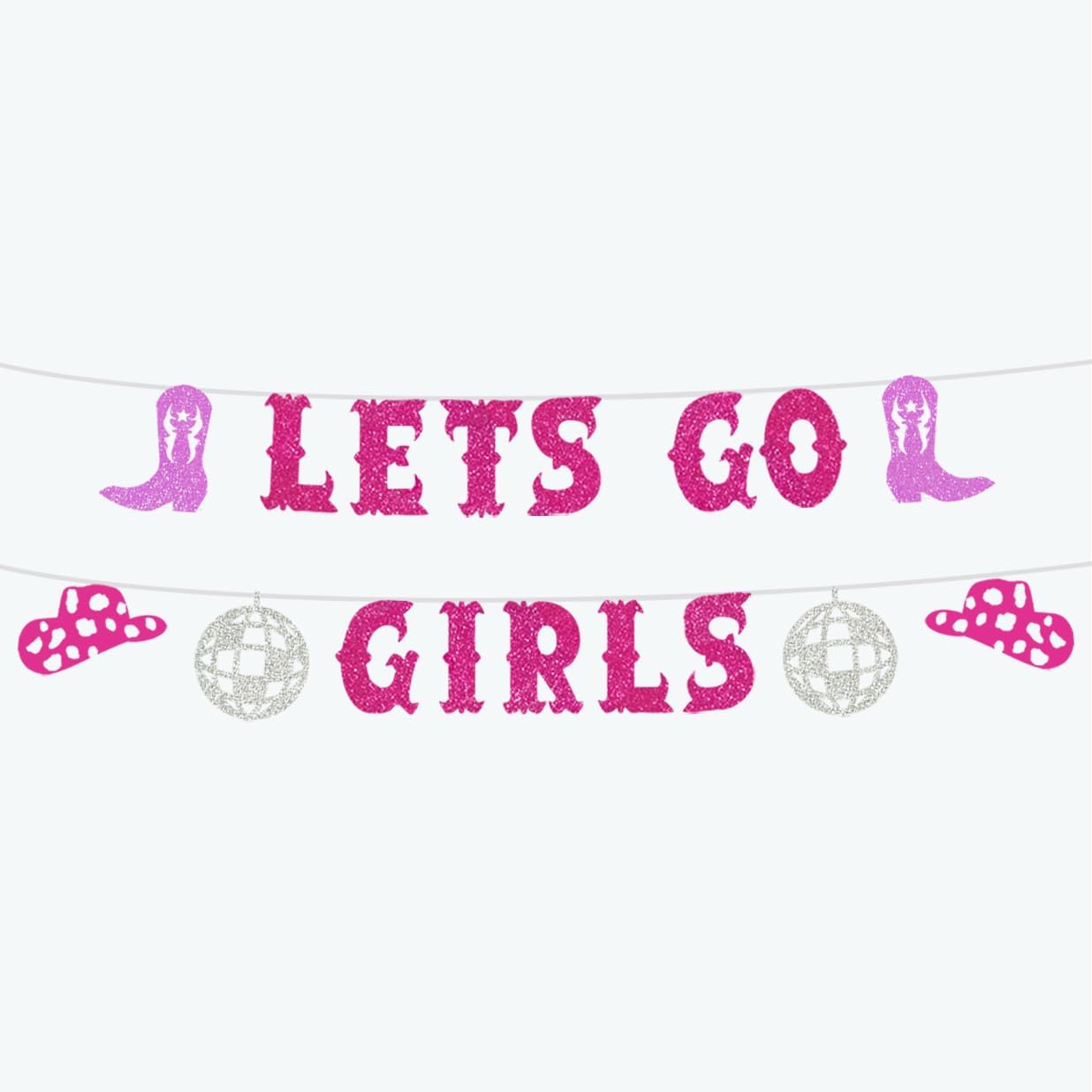 Lets Go Girls Cowgirl Bachelorette Banner