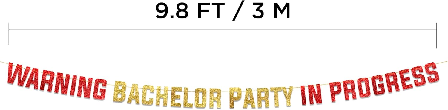 Warning Bachelor Party in Progress Red Gold Glitter Banner