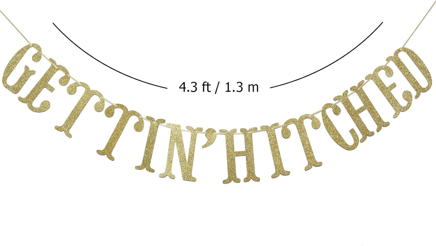 Gettin Hitched Gold Glitter Banner for Engagement Parties