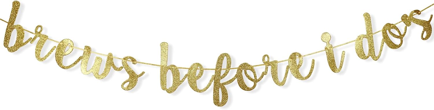 Brews Before I Do Gold Glitter Bachelorette Party Banner