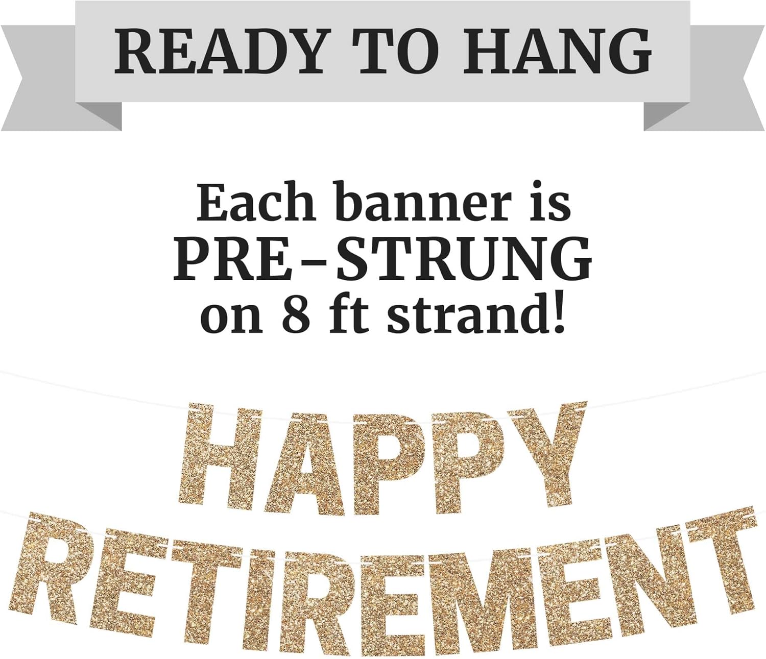 Pre-Strung Happy Retirement Banner with Gold Glitter